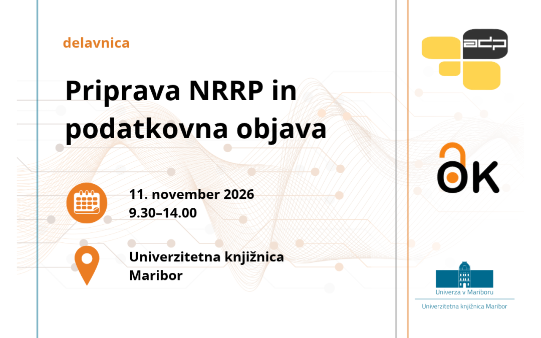 Delavnica: Priprava načrta ravnanja z raziskovalnimi podatki (NRRP) in podatkovna objava (UKM)